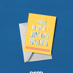 Have A Great Birthday Brother